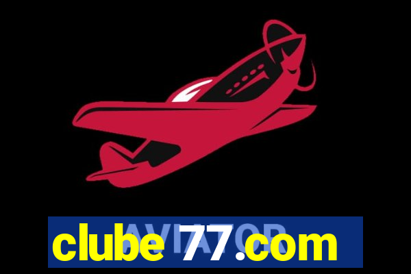 clube 77.com